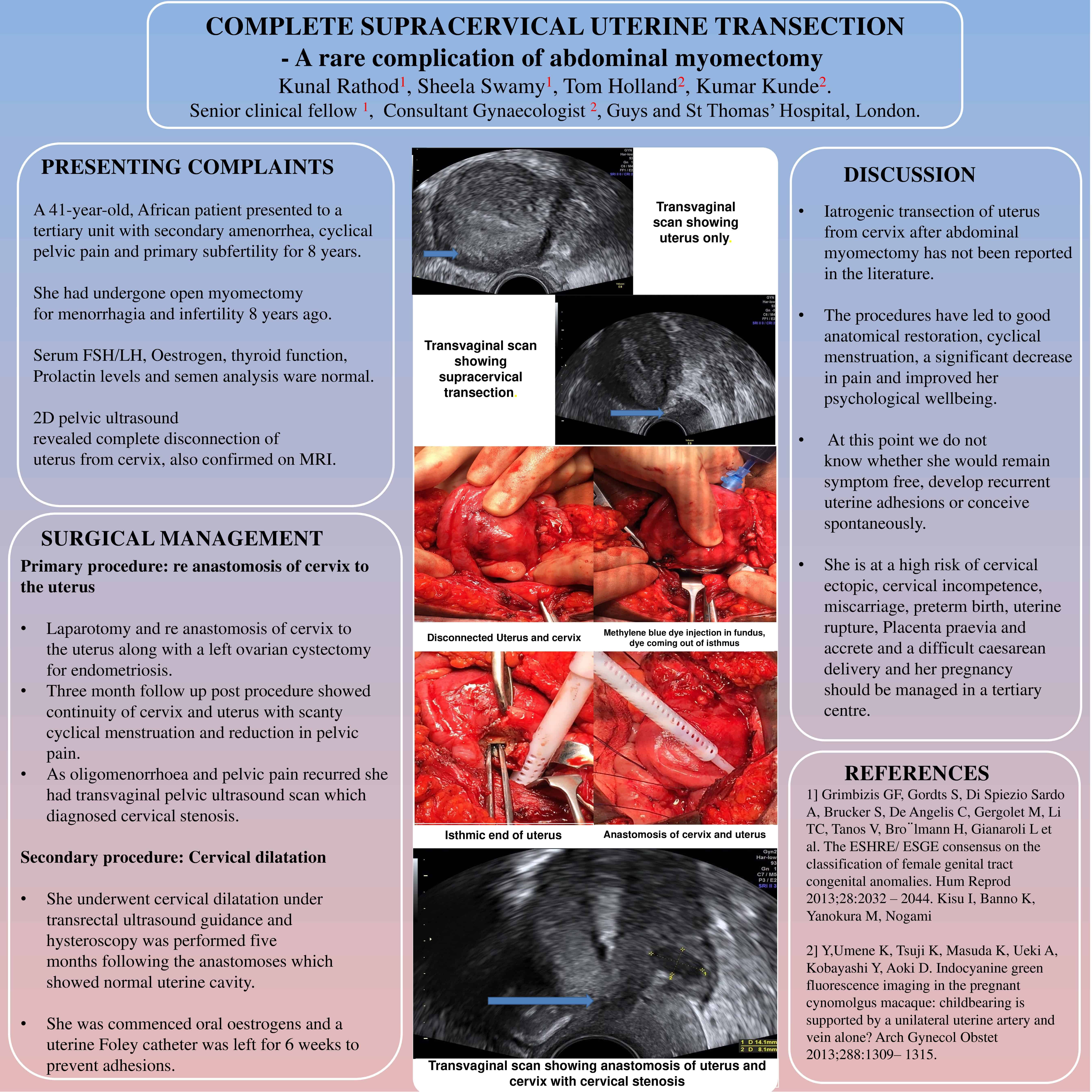 Complete Supracervical uterine transection- A rare complication of myomectomy