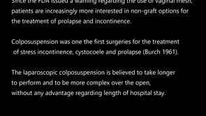 Laparoscopic Colposuspension quicker and simpler than it is thought