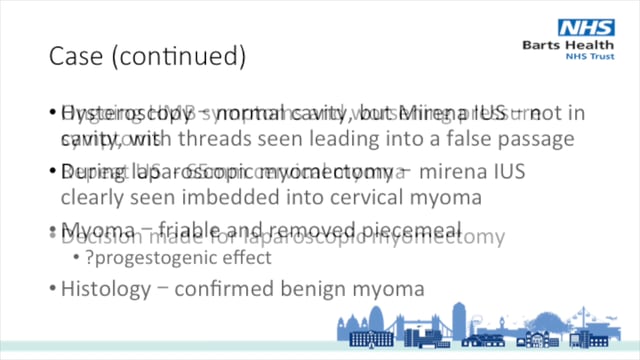 The unusual case of an incarcerated Mirena coil in a cervical myoma